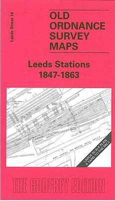 Leeds Stations 1847-1863 - John Gough