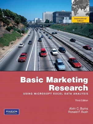 Basic Marketing Research  with Excel - Alvin C Burns, Ronald F. Bush