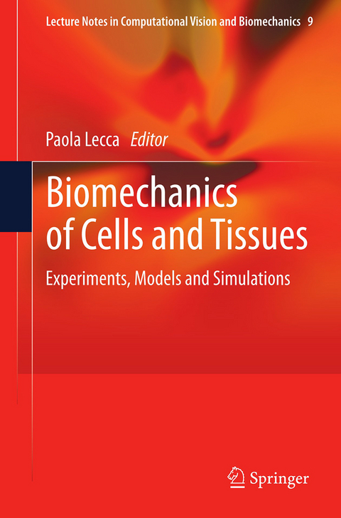 Biomechanics of Cells and Tissues - 