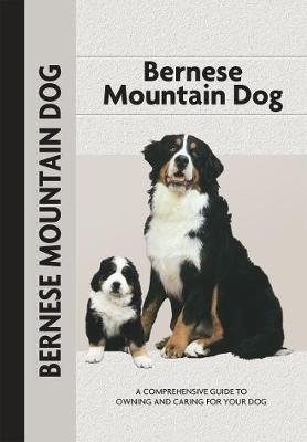 Bernese Mountain Dog (Comprehensive Owner's Guide) - Louise Harper