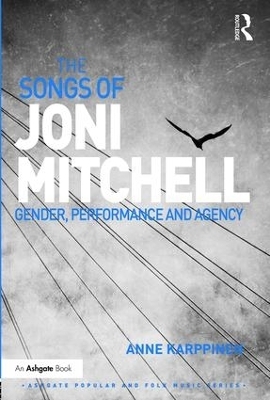 The Songs of Joni Mitchell - Anne Karppinen