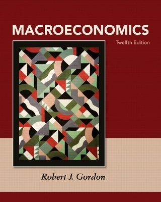 Macroeconomics plus MyEconLab with Pearson Etext Student Access Code Card Package - Robert J Gordon
