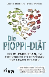 Die Pioppi-Di&auml;t -  Aseem Malhotra,  Donal O'Neill