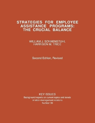 Strategies for Employee Assistance Programs - William J. Sonnenstuhl, Harrison M. Trice