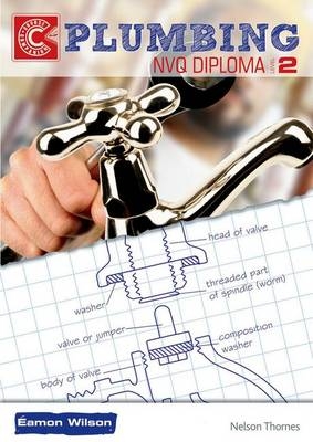Plumbing NVQ Diploma Level 2 Course Companion
