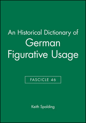 An Historical Dictionary of German Figurative Usage, Fascicle 46