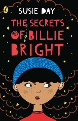 The Secrets of Billie Bright - Susie Day