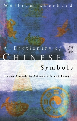 Dictionary of Chinese Symbols