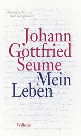 Mein Leben -  Johann Gottfried Seume