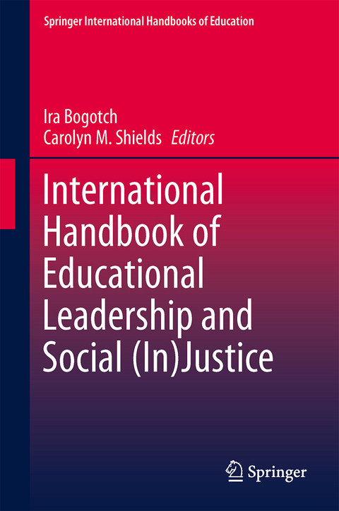 International Handbook of Educational Leadership and Social (In)Justice - 