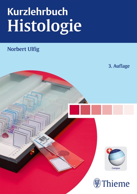 Kurzlehrbuch Histologie - Norbert Ulfig