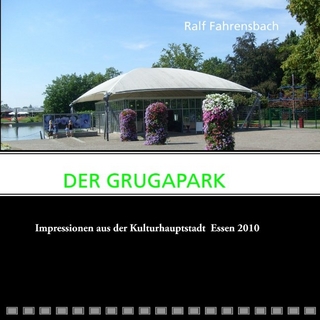 DER GRUGAPARK