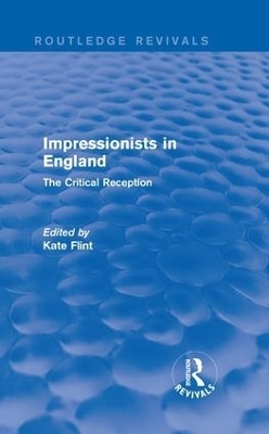Impressionists in England (Routledge Revivals) - 