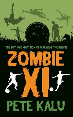 Zombie XI - Pete Kalu