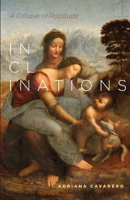 Inclinations - Adriana Cavarero