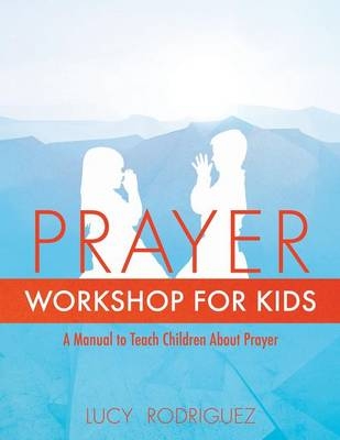 Prayer Workshop for Kids