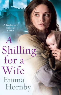 A Shilling for a Wife - Emma Hornby