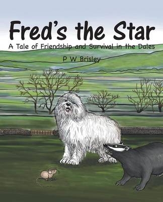 Fred's the Star - P W Brisley