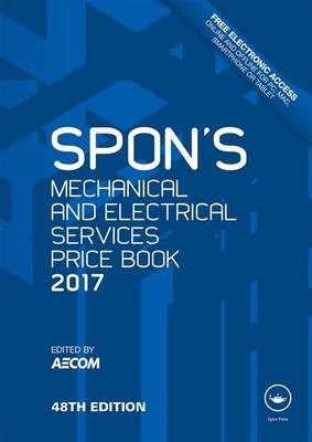 Spon's Mechanical and Electrical Services Price Book 2017 - 