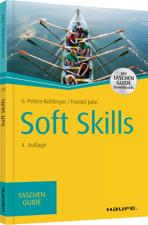 Soft Skills - Gabriele Peters-K&uuml;hlinger, Friedel John