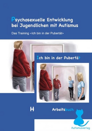 Psychosexuelle Entwicklung bei Jugendlichen mit Autismus. Das Training „ich bin in der Pubertät“.