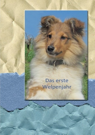 Das erste Welpenjahr