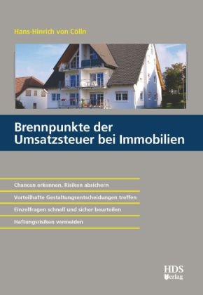Brennpunkte der Umsatzsteuer bei Immobilien - Hans-Hinrich von C&ouml;lln