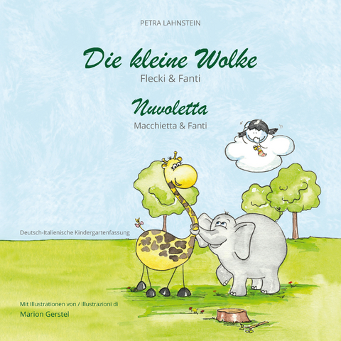 Die kleine Wolke II - Flecki und Fanti - Deutsch-Italienische Kindergartenversion - Petra Lahnstein
