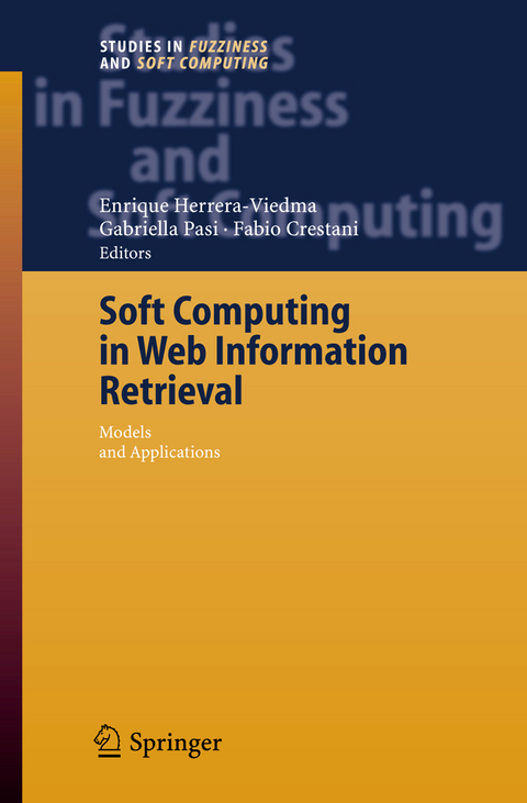 Soft Computing in Web Information Retrieval - 