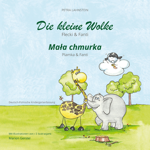 Die kleine Wolke II - Flecki und Fanti - Deutsch-Polnische Kindergartenversion - Petra Lahnstein