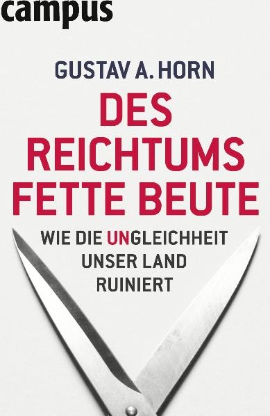 Des Reichtums fette Beute - Gustav A. Horn