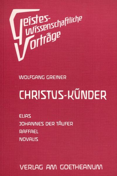 Christus-K&uuml;nder - Wolfgang Greiner