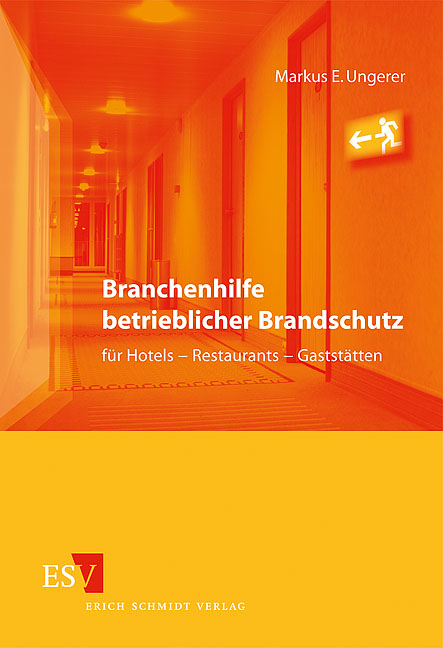 Branchenhilfe betrieblicher Brandschutz f&uuml;r Hotels - Restaurants - Gastst&auml;tten