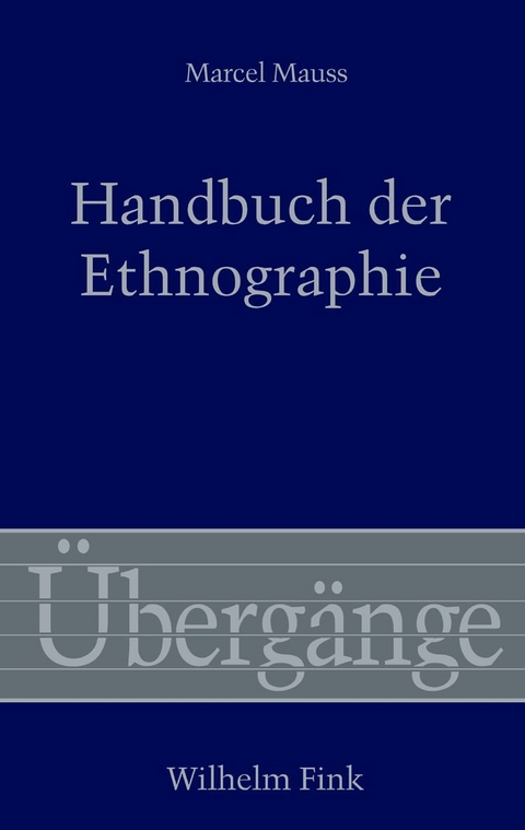 Handbuch der Ethnographie - Marcel Mauss
