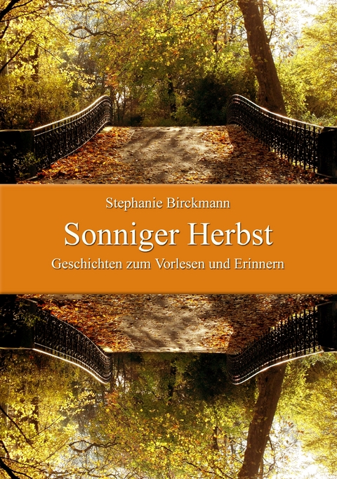 Sonniger Herbst - Stephanie Birckmann