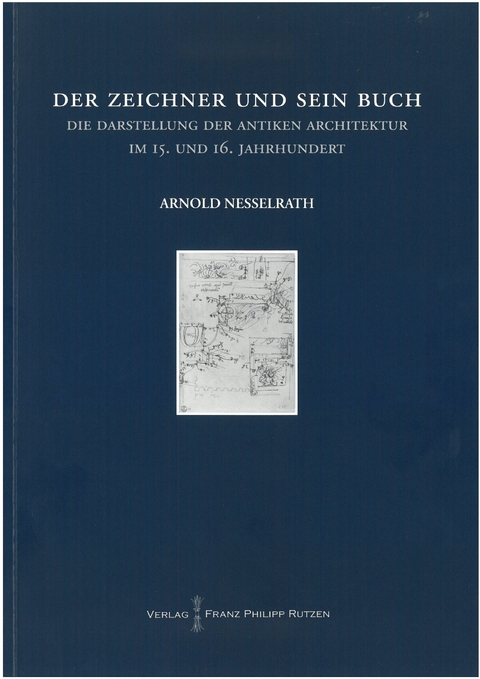 Der Zeichner und sein Buch - Arnold Nesselrath