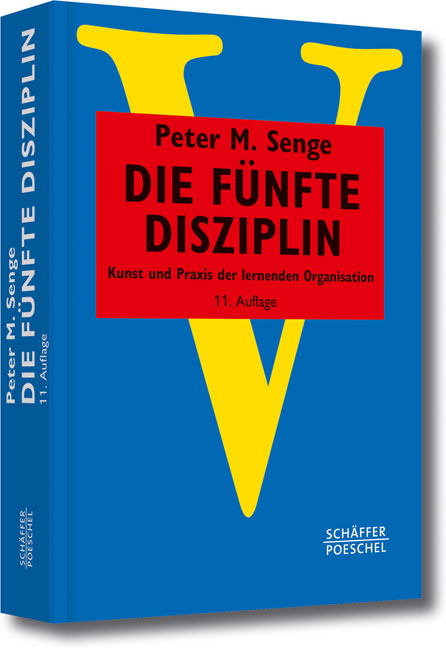 Die f&uuml;nfte Disziplin - Peter M. Senge