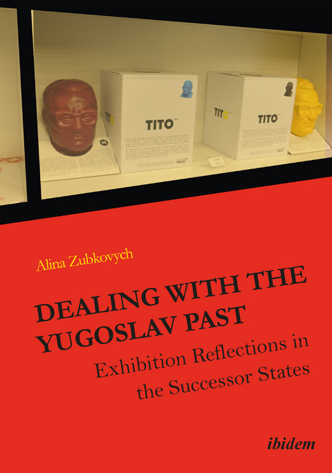 Dealing with the Yugoslav Past - Alina Zubkovych