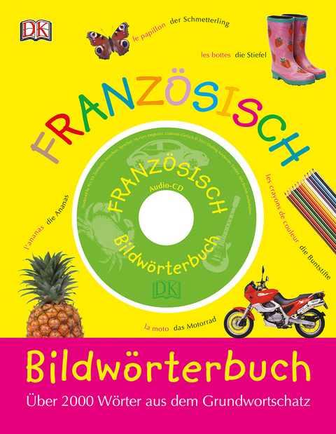 Bildw&ouml;rterbuch Franz&ouml;sisch-Deutsch