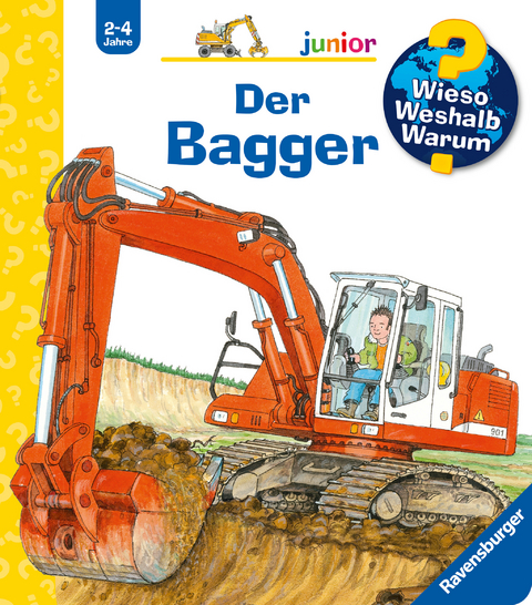 Wieso? Weshalb? Warum? junior, Band 38 - Der Bagger - Andrea Erne