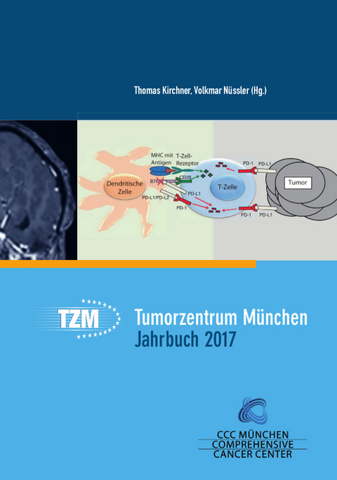 Tumorzentrum M&uuml;nchen Jahrbuch 2017 - 