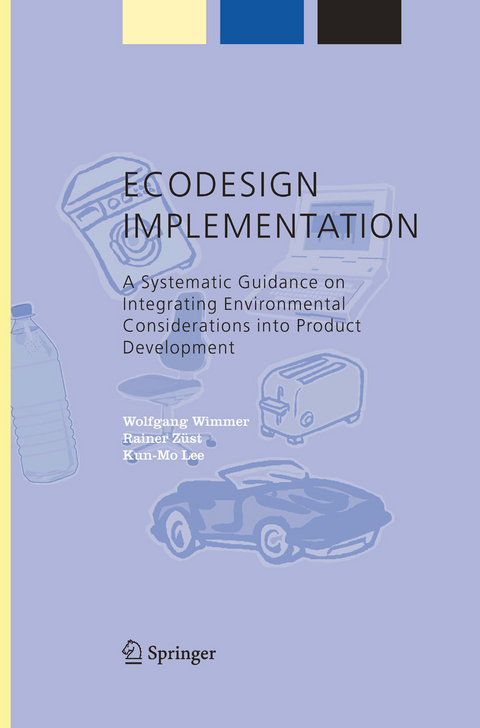 ECODESIGN Implementation - Wolfgang Wimmer, Rainer Z&uuml;st, Kun Mo LEE