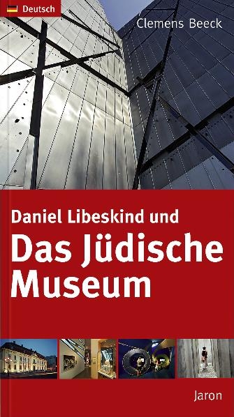 Daniel Libeskind und Das J&uuml;dische Museum - Clemens Beeck