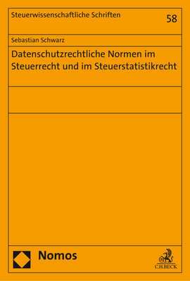 Datenschutzrechtliche Normen im Steuerrecht und im Steuerstatistikrecht
