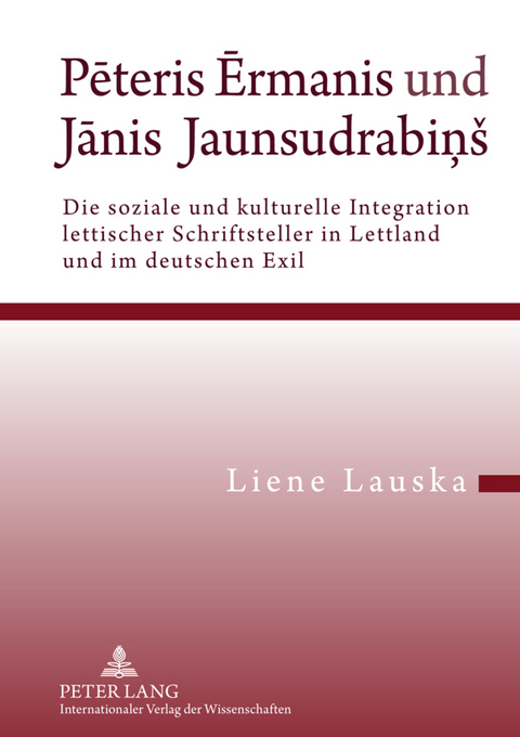 Pēteris Ērmanis und Jānis Jaunsudrabiņ&scaron; - Liene Lauska