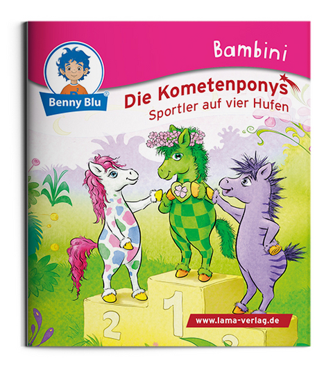 Bambini Die Kometenponys. Sportler auf vier Hufen - Christiane Neumann