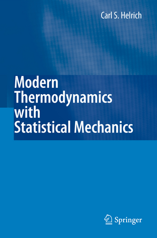 Modern Thermodynamics with Statistical Mechanics