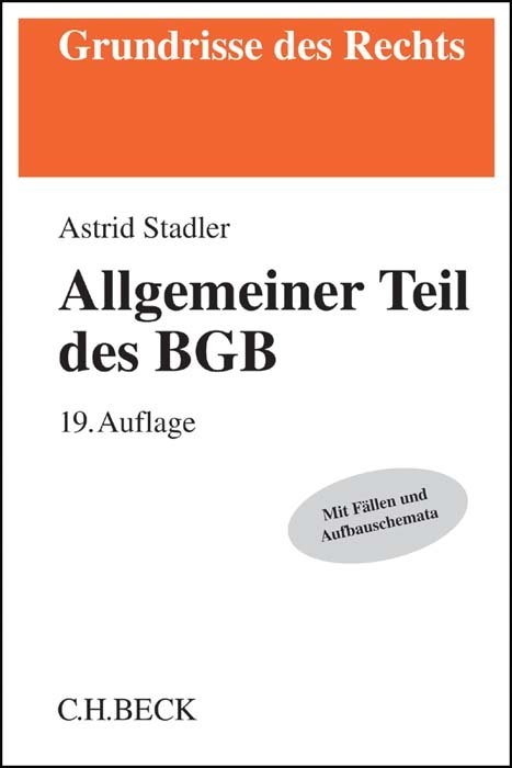 Allgemeiner Teil des BGB - Bernd R&uuml;thers, Astrid Stadler