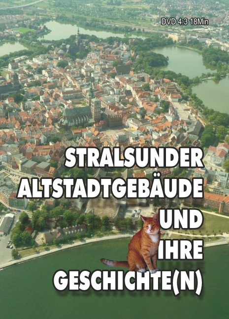 Stralsunder Altstadtgeb&auml;ude und ihre Geschichte(n)