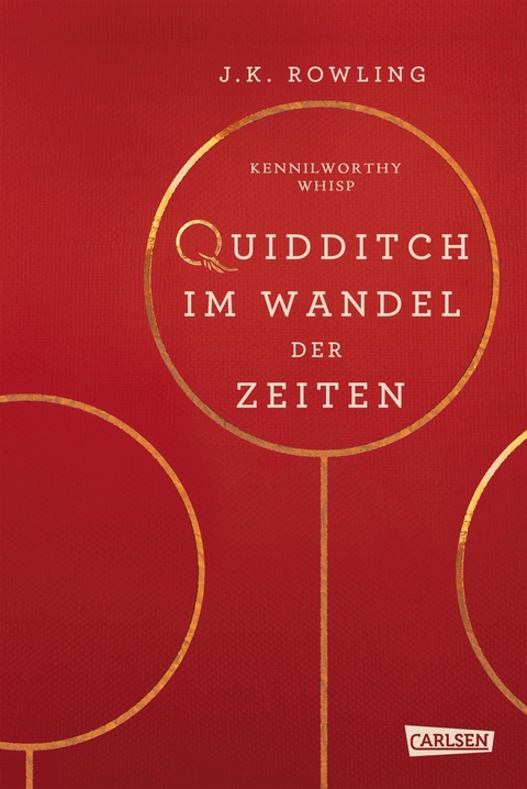 Hogwarts-Schulb&uuml;cher: Quidditch im Wandel der Zeiten - J.K. Rowling